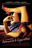 Romance & Cigarettes (uncut)